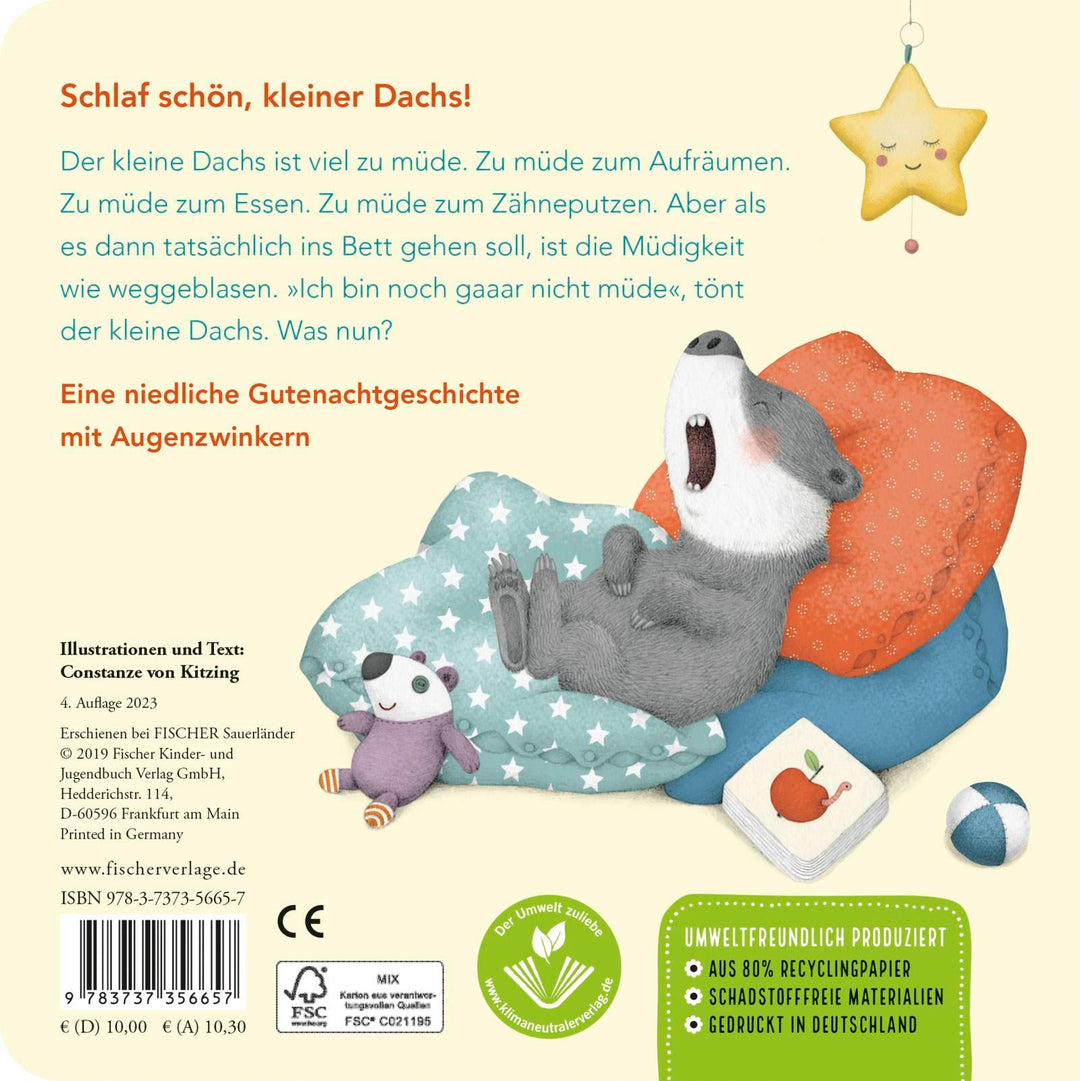 "Ich bin gar nicht müde!", sagt der kleine Dachs (Einschlaf-Buch) | Kitzing,...
