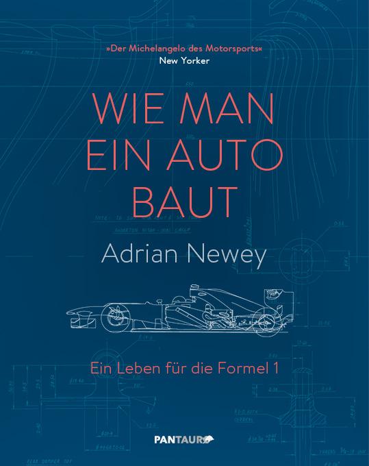 Wie man ein Auto baut | Newey, Adrian