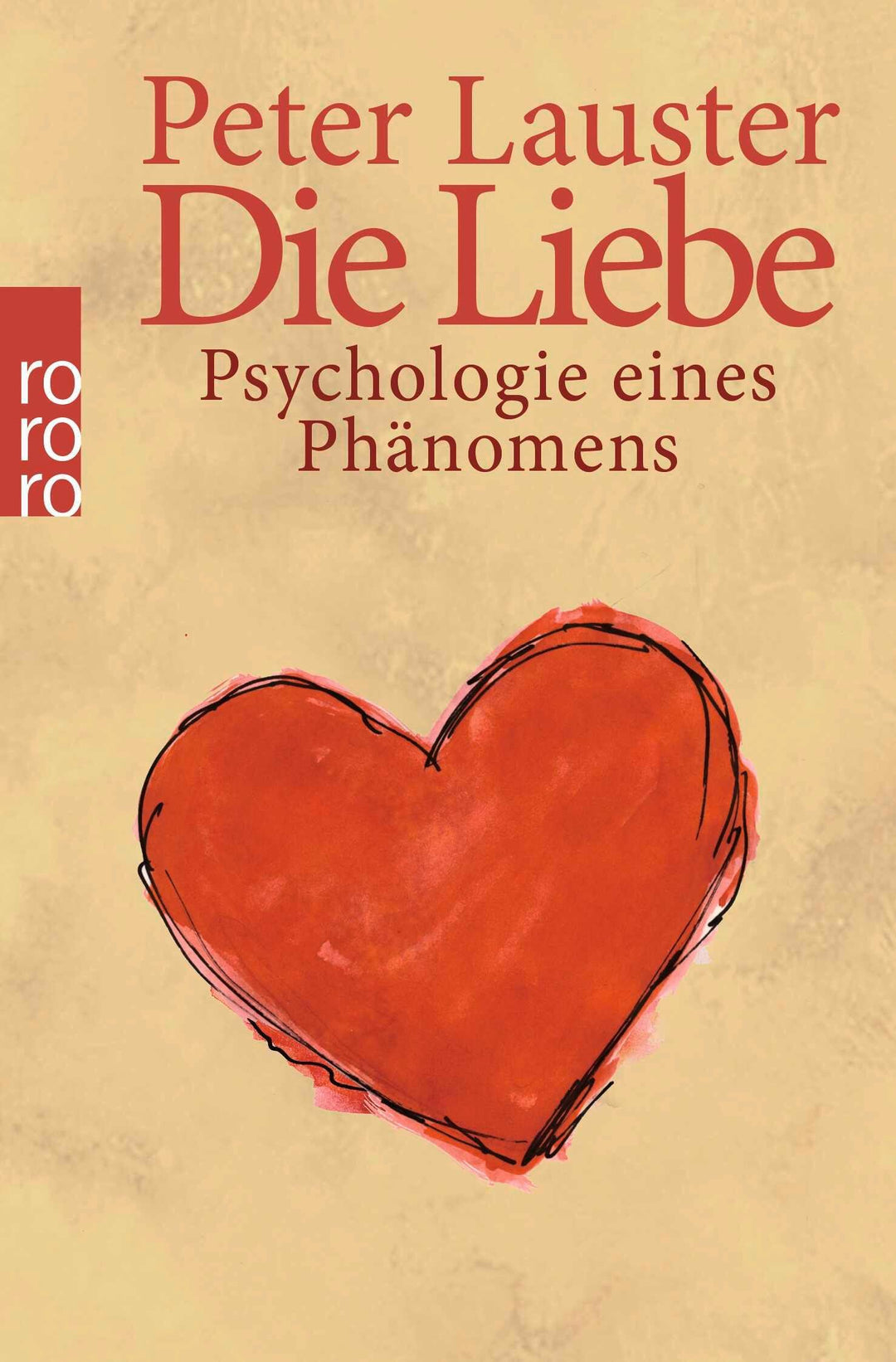 Die Liebe | Lauster, Peter