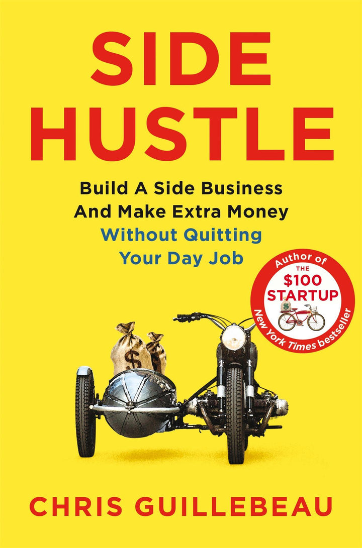 Side Hustle | Guillebeau, Chris