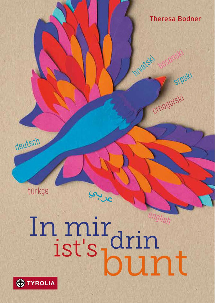In mir drin ist's bunt | Bodner, Theresa