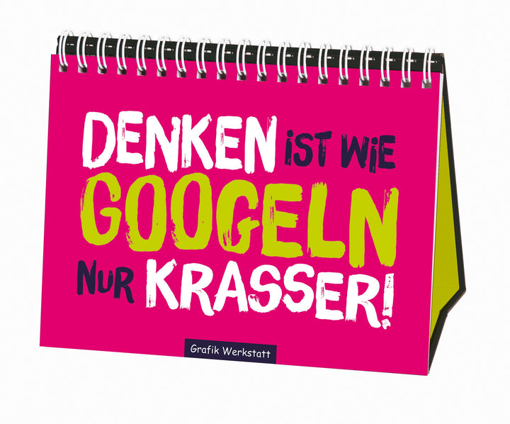 Denken ist wie googeln nur krasser | Becker, Reinhard