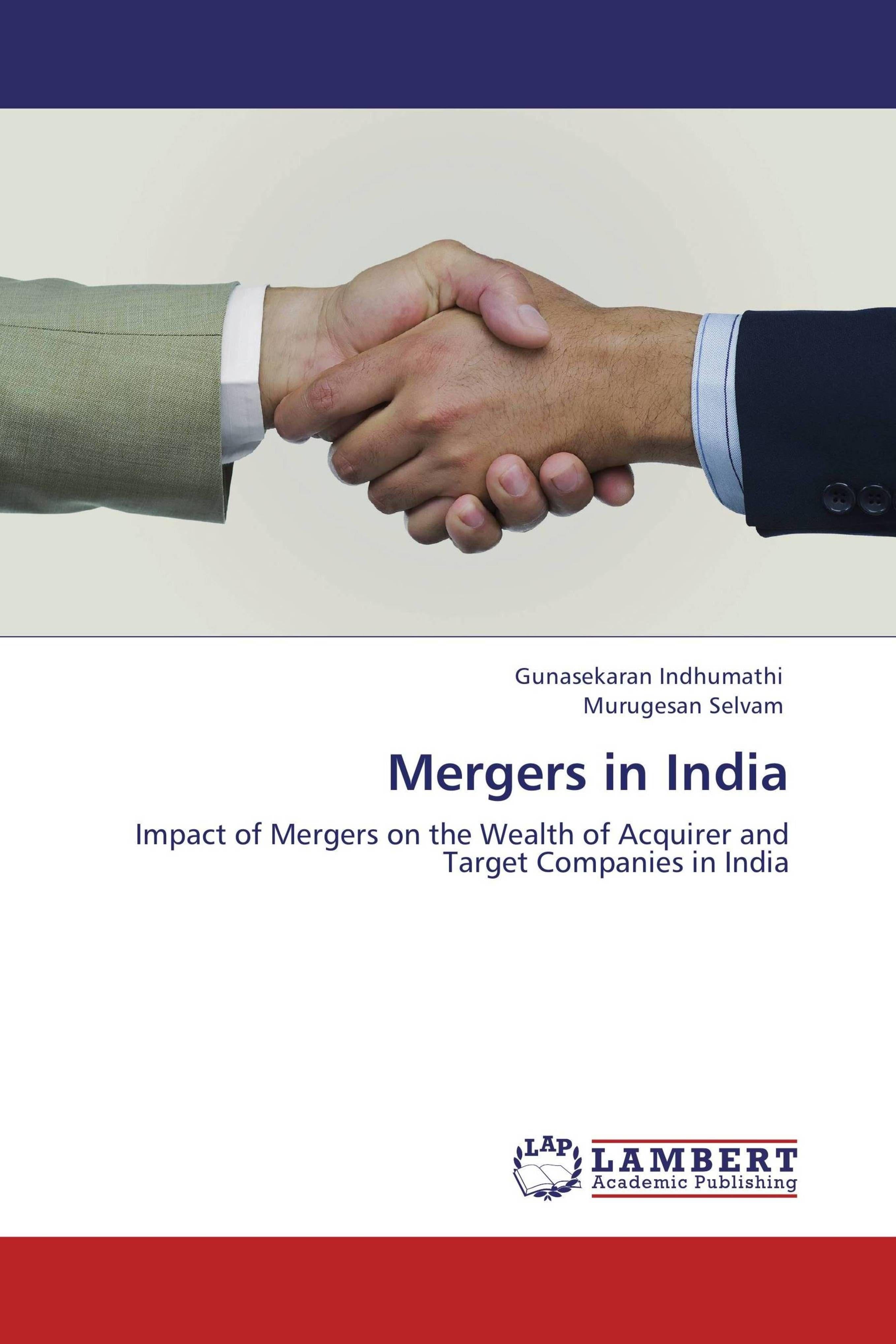 Mergers in India | Indhumathi, Gunasekaran | Selvam, Murugesan