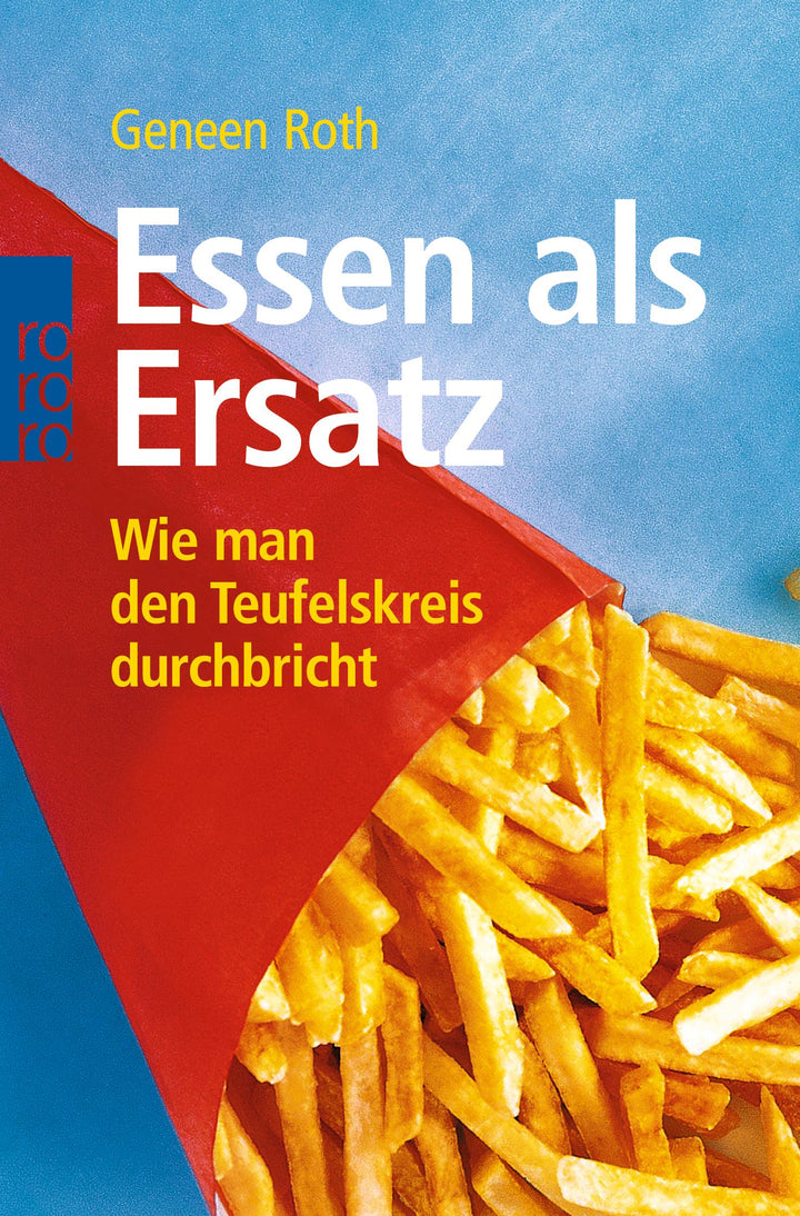 Essen als Ersatz | Roth, Geneen