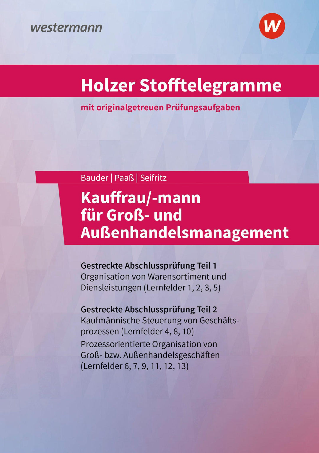 Holzer Stofftelegramme Kauffrau/-mann für Groß- und Außenhandelsmanagement |...