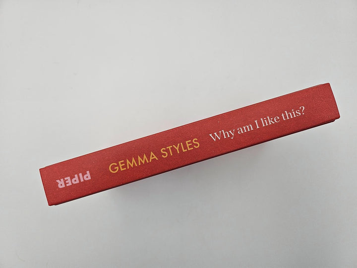 Why am I like this? | Styles, Gemma