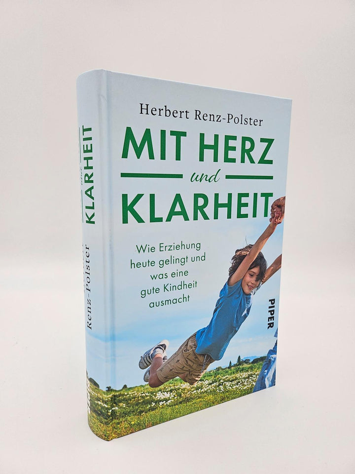 Mit Herz und Klarheit | Renz-Polster, Herbert