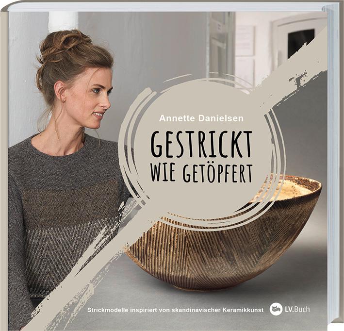Gestrickt wie getöpfert | Danielsen, Annette