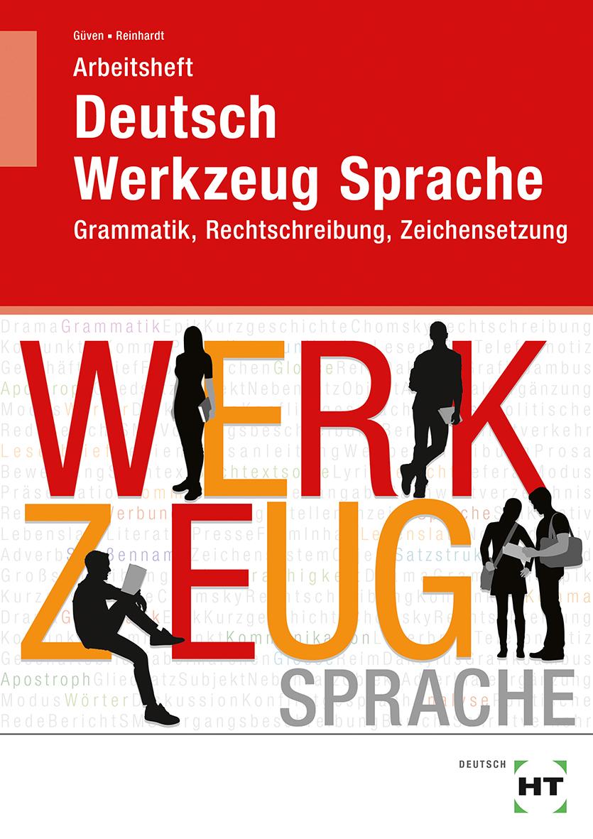 Arbeitsheft Deutsch - Werkzeug Sprache | Güven, Gülçimen | Reinhardt, Gabriele