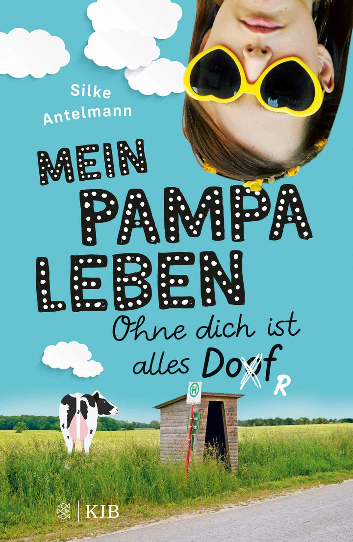 Mein Pampaleben - Ohne dich ist alles Dorf | Antelmann, Silke