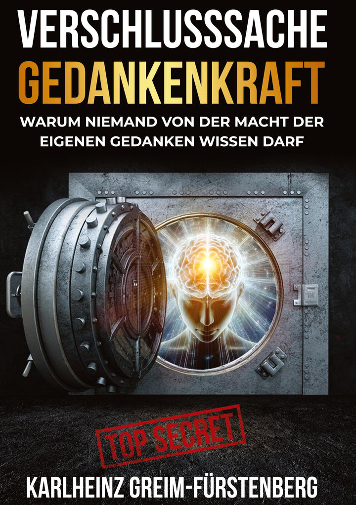 Verschlusssache Gedankenkraft | Greim-Fürstenberg, Karlheinz