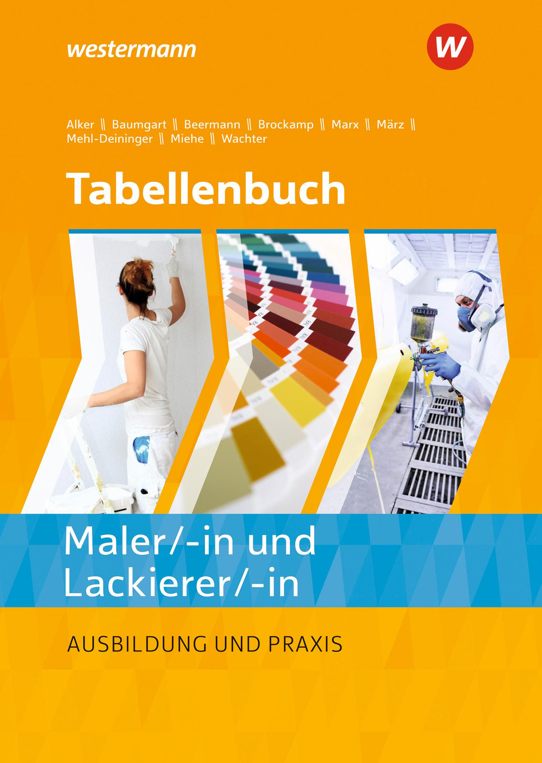 Tabellenbuch Maler/ -in und Lackierer/ -in | Miehe, Harald | Beermann, Werne...