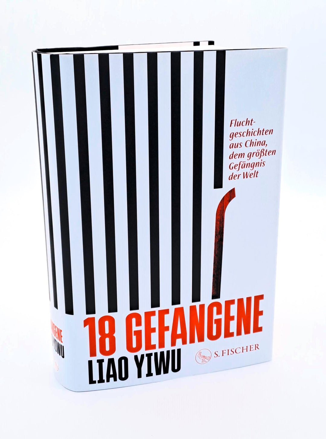 18 Gefangene | Liao, Yiwu