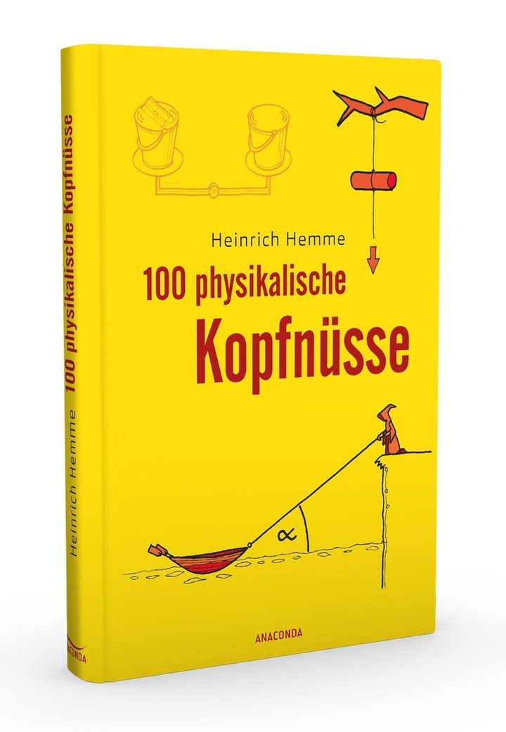 100 physikalische Kopfnüsse | Hemme, Heinrich