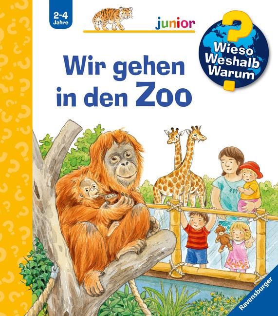 Wieso? Weshalb? Warum? junior, Band 30: Wir gehen in den Zoo | Mennen, Patricia