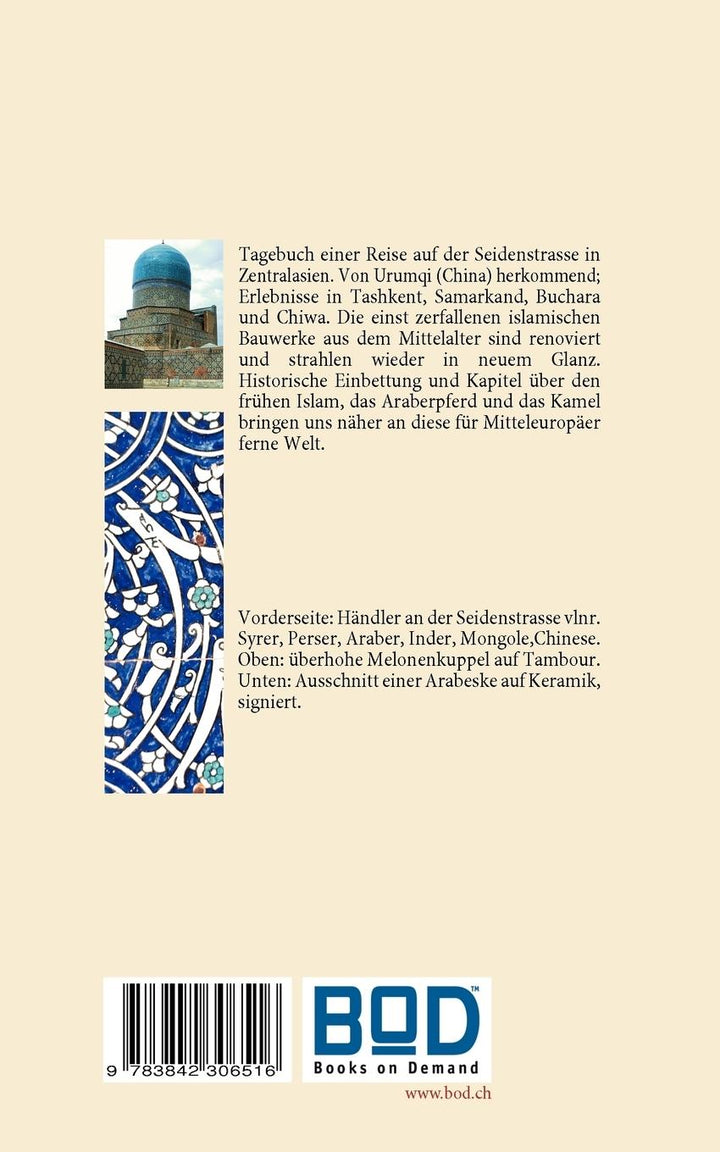Seidenstrasse in Zentralasien | Munger, Christian