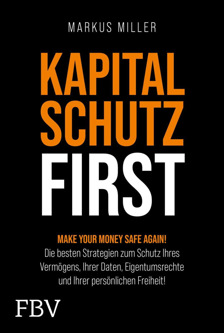 Kapitalschutz first | Miller, Markus