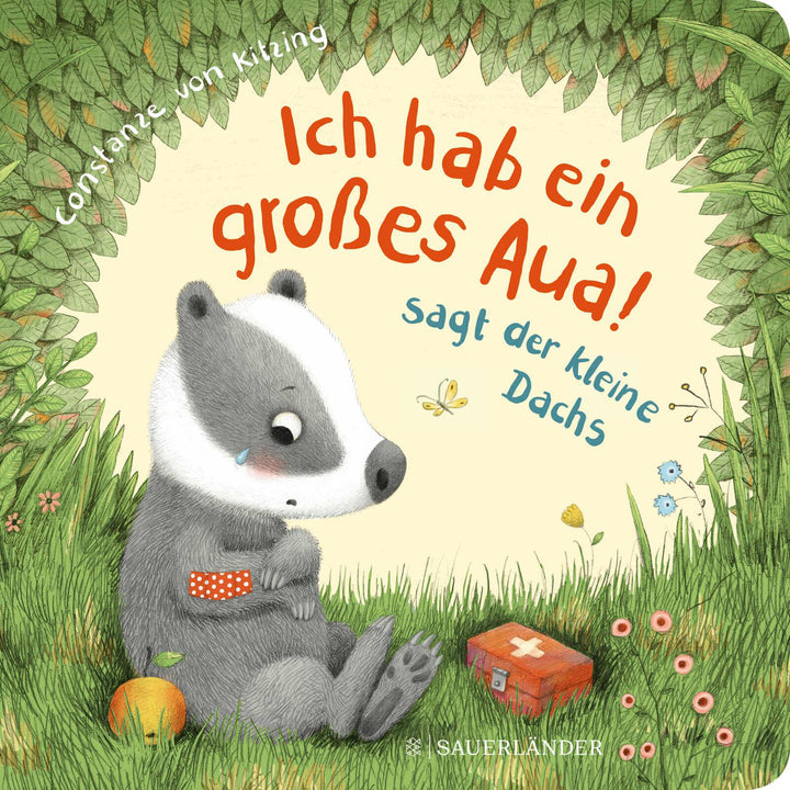 "Ich hab ein großes Aua", sagt der kleine Dachs (Trost-Buch) | -