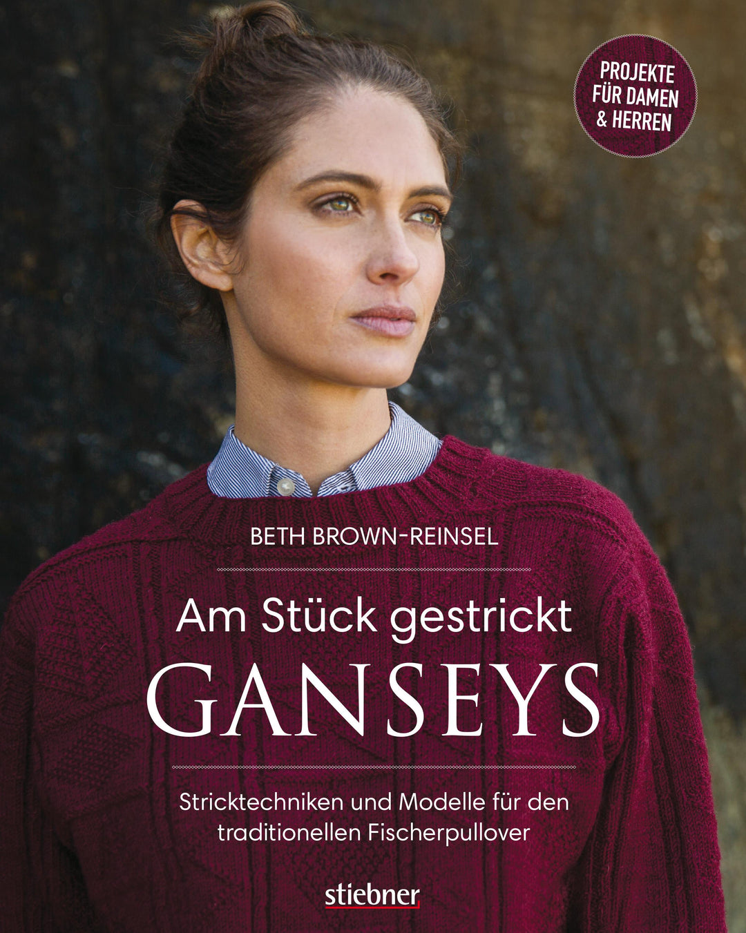 Am Stück gestrickt: Ganseys | Brown-Reinsel, Beth