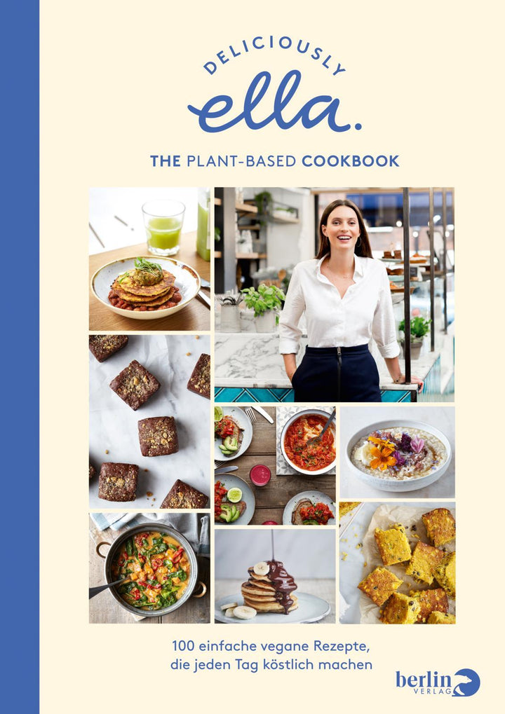 Deliciously Ella. The Plant-Based Cookbook | Mills (Woodward), Ella