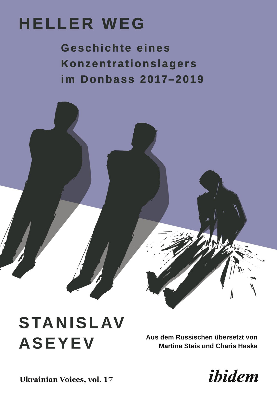 Heller Weg: Geschichte eines Konzentrationslagers im Donbass 2017-2019 | Ase...