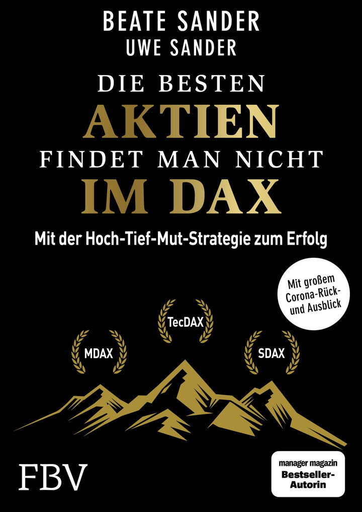 Die besten Aktien findet man nicht im DAX | Sander, Beate | Sander, Uwe