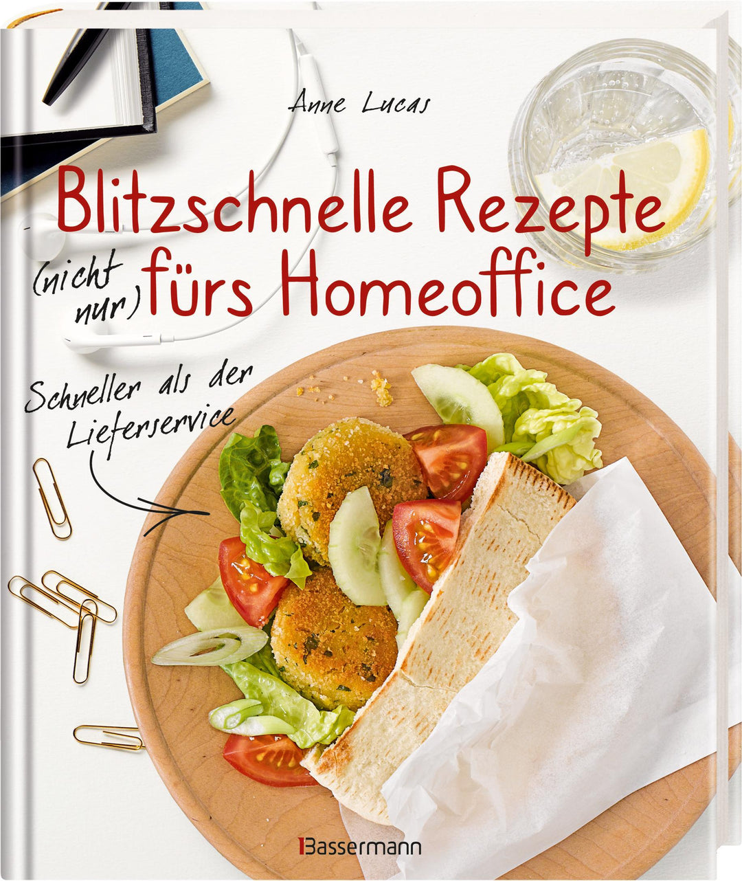 Blitzschnelle Rezepte (nicht nur) fürs Homeoffice. Einfach, lecker und gesun...