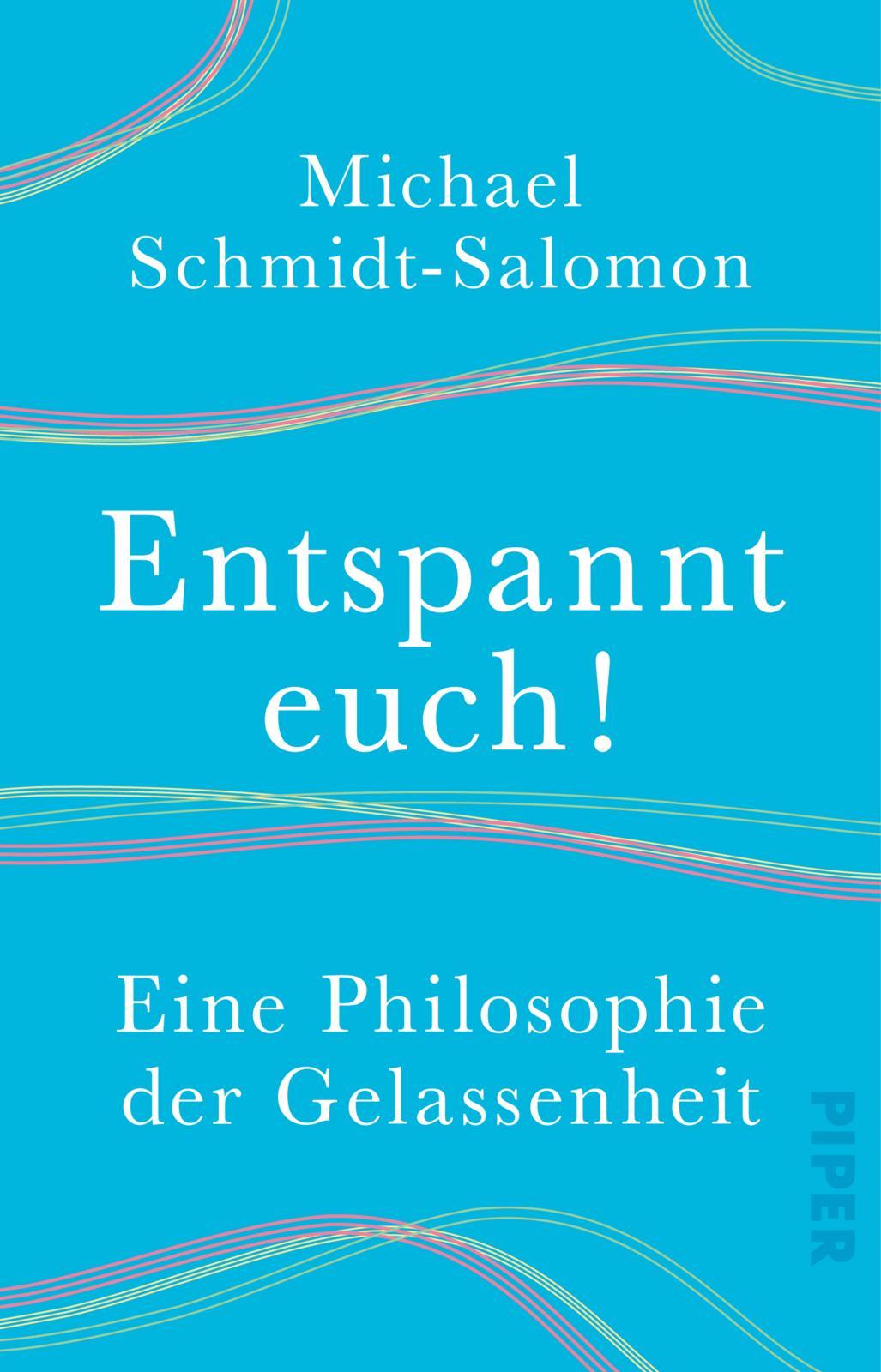 Entspannt euch! | Schmidt-Salomon, Michael