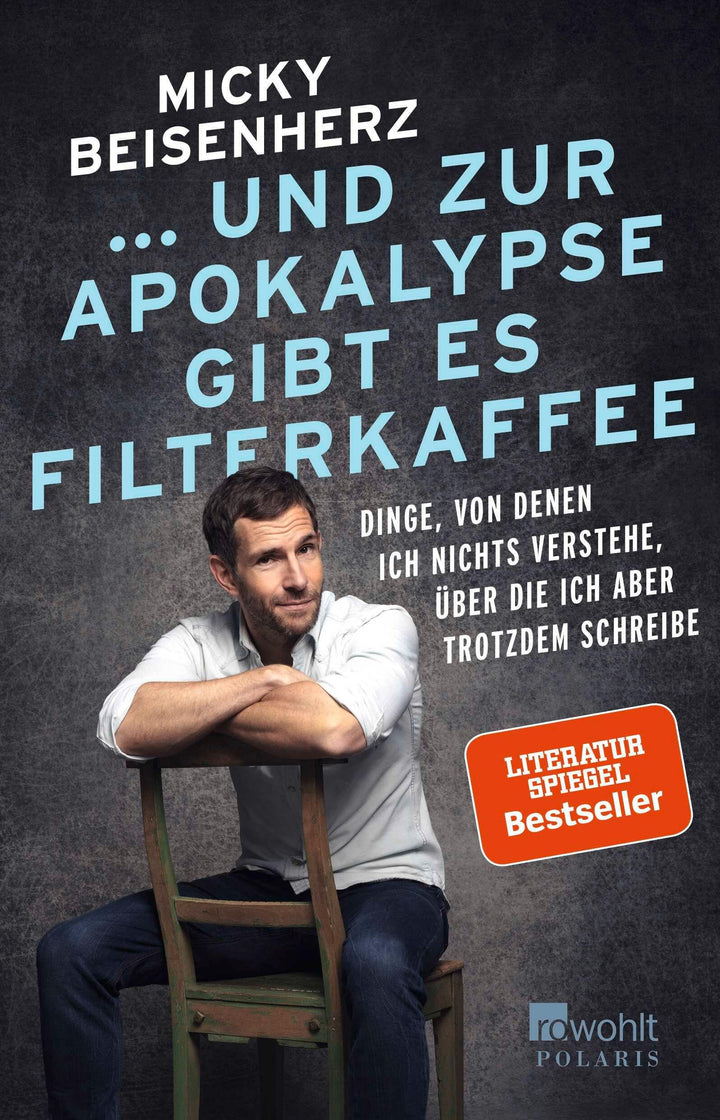 ... und zur Apokalypse gibt es Filterkaffee | Beisenherz, Micky