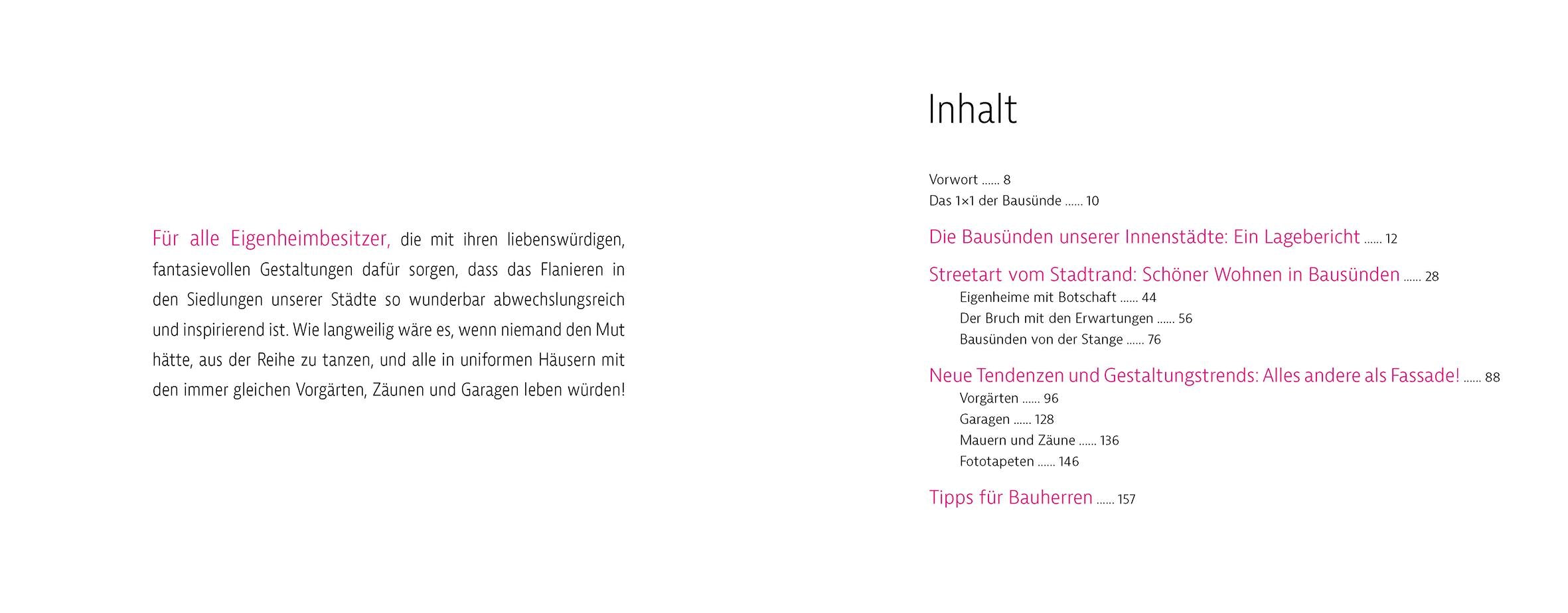 Eigenwillige Eigenheime | Fröbe, Turit