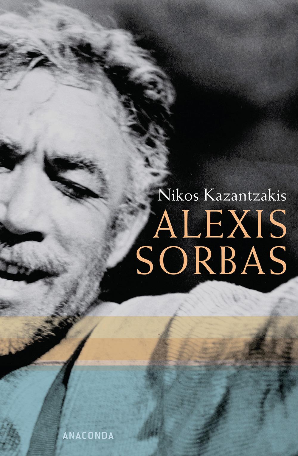 Alexis Sorbas | Kazantzakis, Nikos