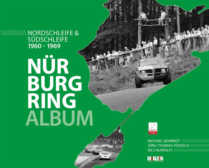 Nürburgring Album 1960-1969 | Behrndt, Michael | Födisch, Jörg-Thomas | Ruwi...