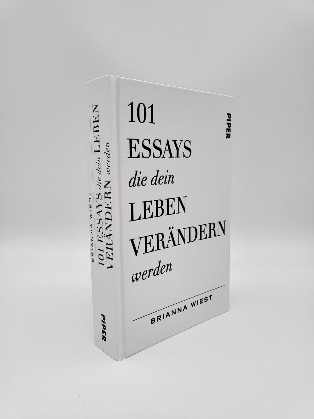 101 Essays, die dein Leben verändern werden | Wiest, Brianna