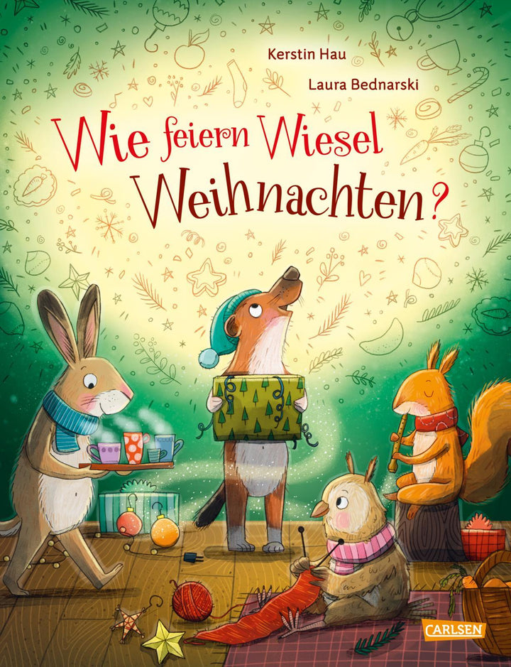 Wie feiern Wiesel Weihnachten? | Hau, Kerstin