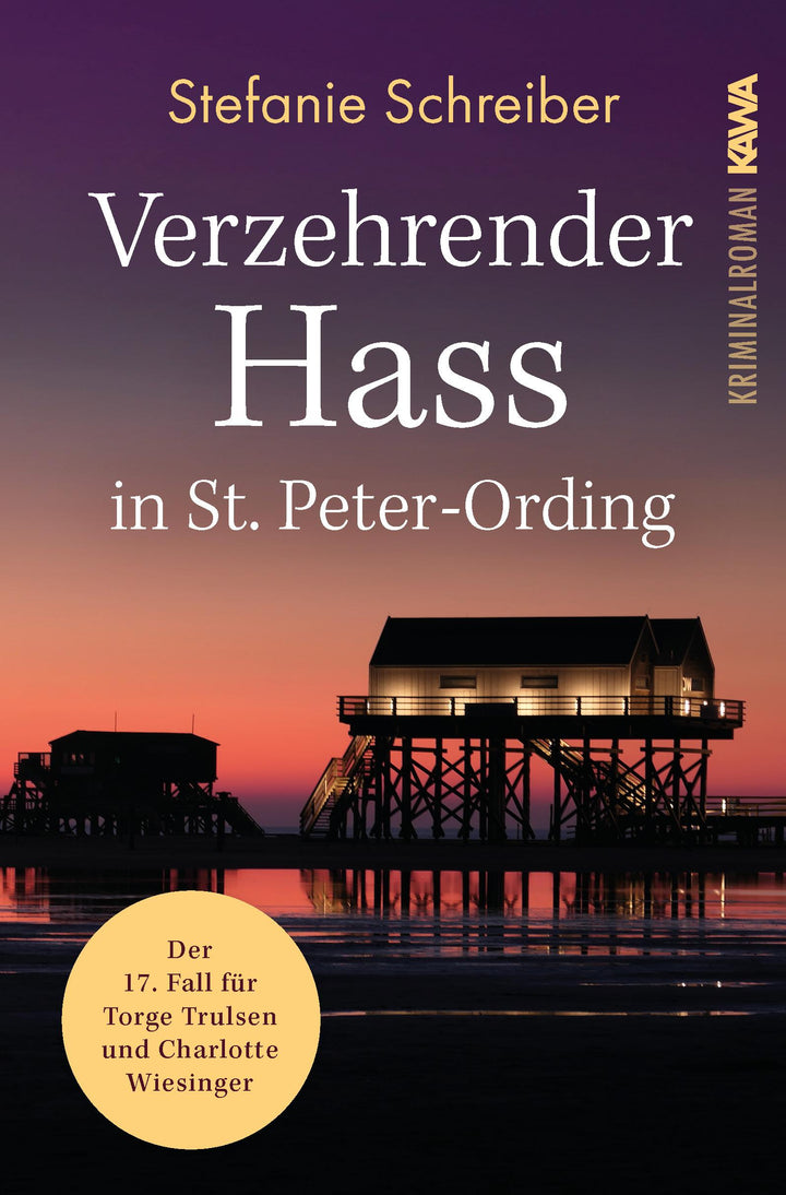 Verzehrender Hass in St. Peter-Ording | Schreiber, Stefanie