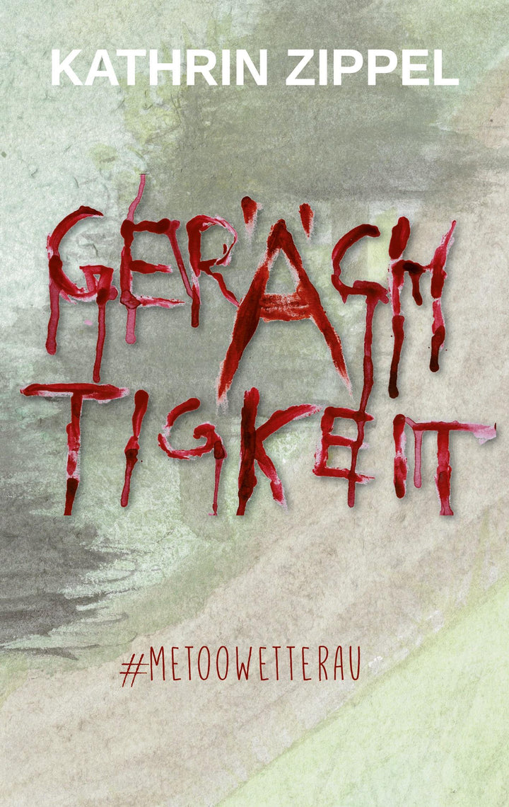 Gerächtigkeit | Zippel, Kathrin