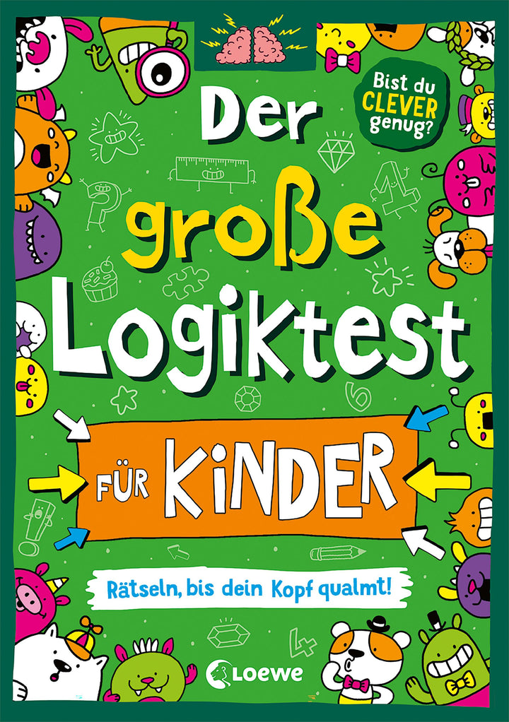 Der große Logiktest für Kinder - Rätseln, bis dein Kopf qualmt! | Moore, Gareth