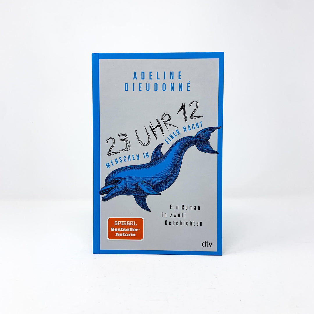 23 Uhr 12 - Menschen in einer Nacht | Dieudonné, Adeline