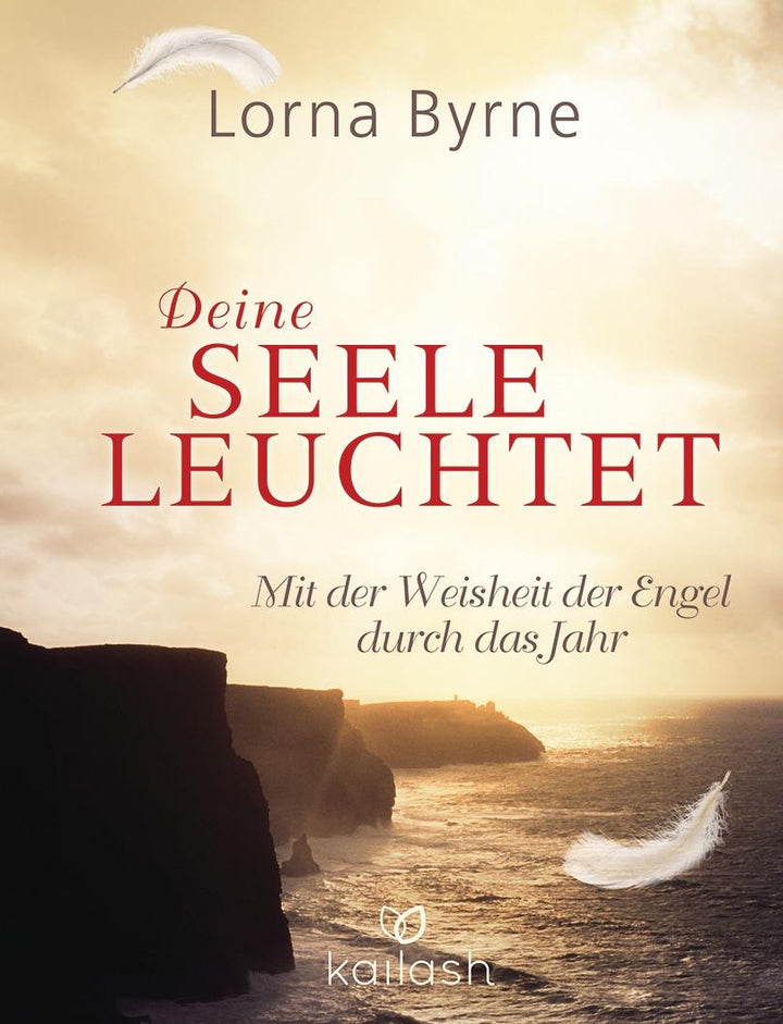 Deine Seele leuchtet | Byrne, Lorna