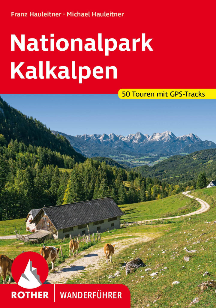 Nationalpark Kalkalpen | Hauleitner, Michael | Hauleitner, Franz