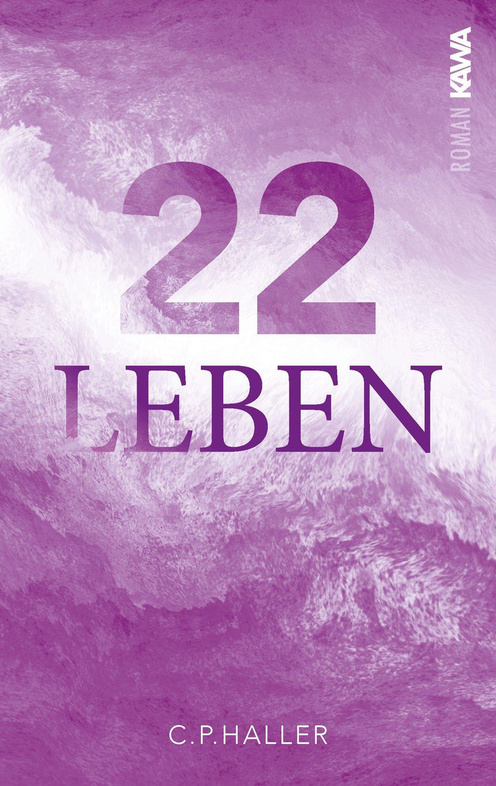 22 Leben | Haller, C. P.