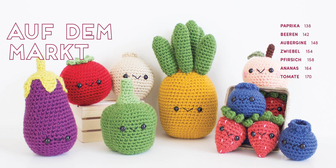 Meine kunterbunte Amigurumi-Welt - super einfach 25 niedliche Figuren häkeln...