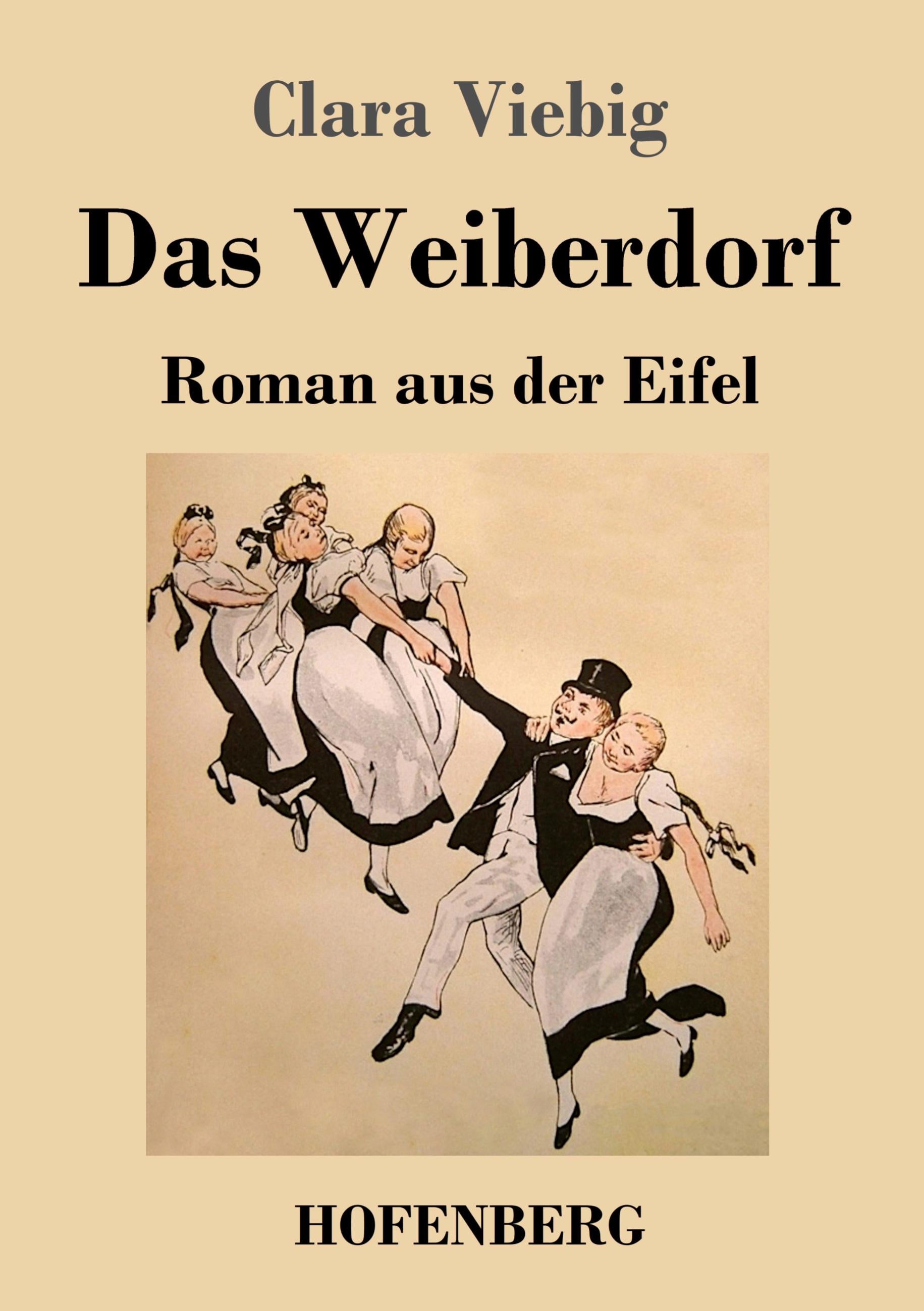 Das Weiberdorf | Viebig, Clara