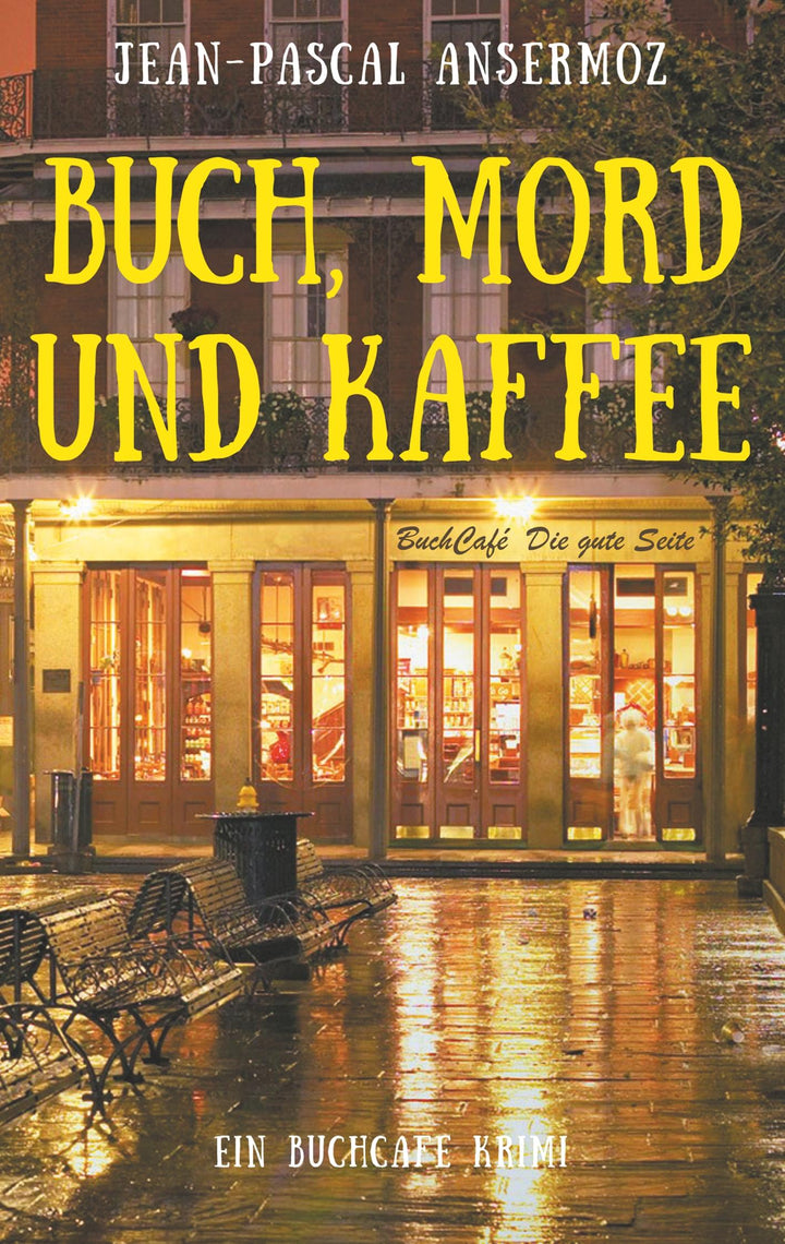 Buch, Mord und Kaffee | Ansermoz, Jean-Pascal