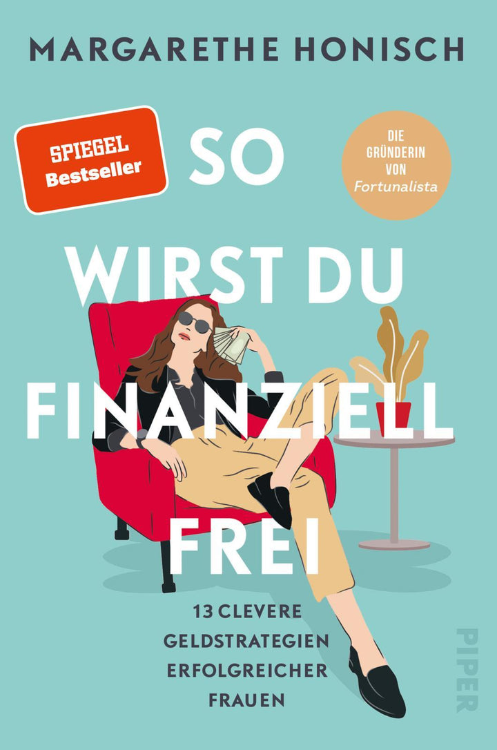 So wirst du finanziell frei | Honisch, Margarethe