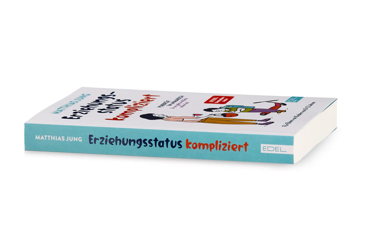 Erziehungsstatus kompliziert | Jung, Matthias | Wolff, Steffi von