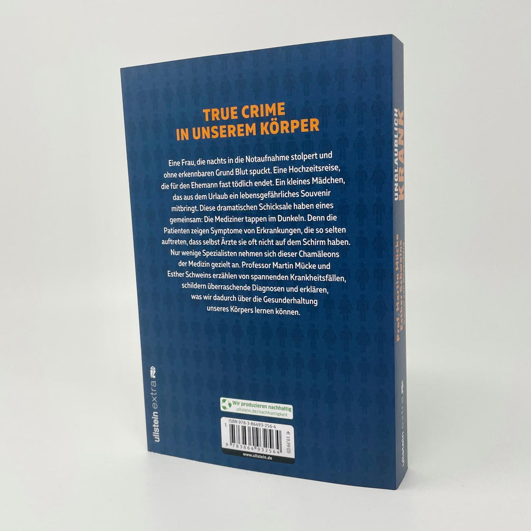 Unglaublich krank | Schweins, Esther | Mücke, Martin | Rosenberg, Daniel von