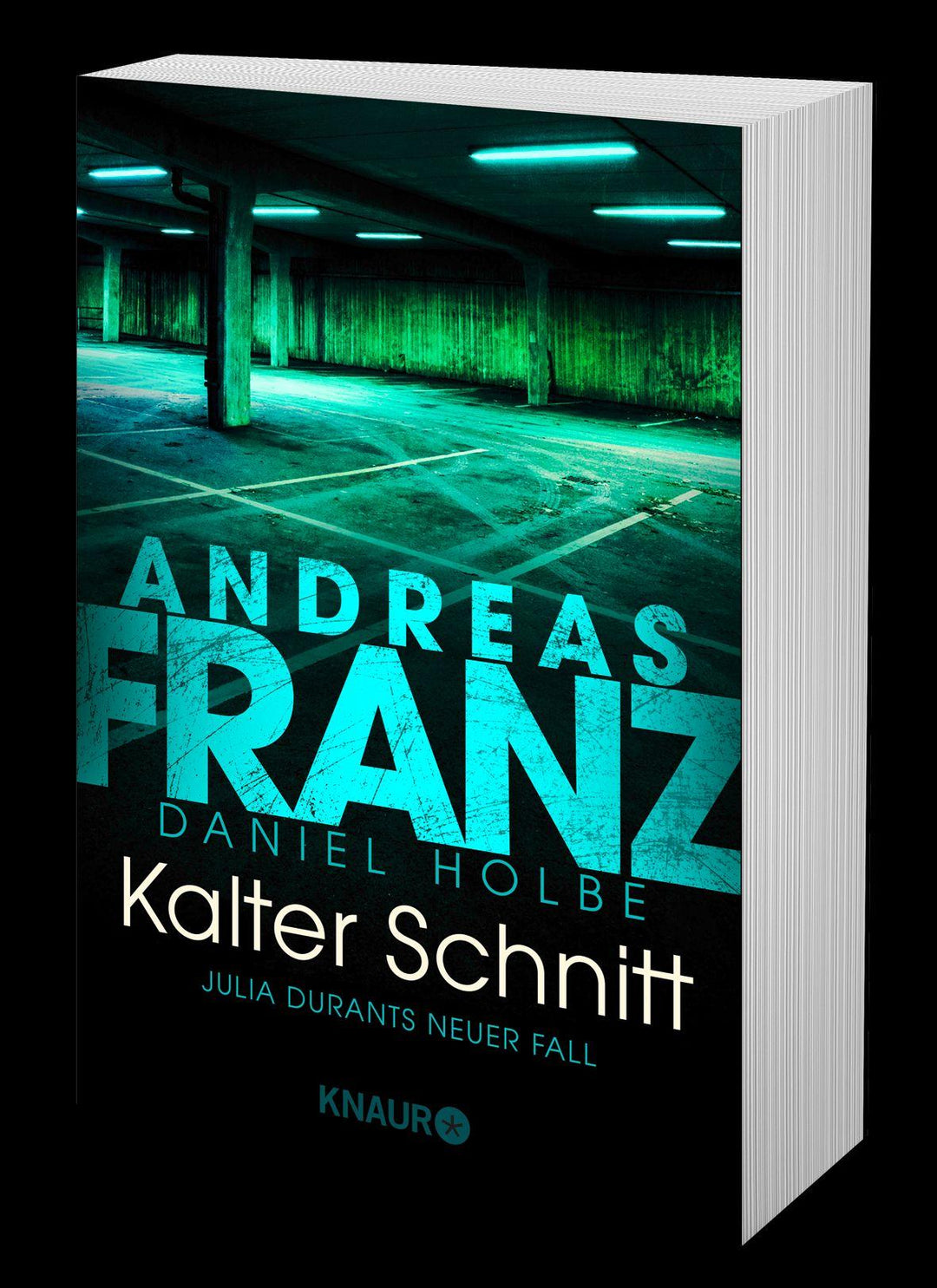 Kalter Schnitt | Franz, Andreas | Holbe, Daniel