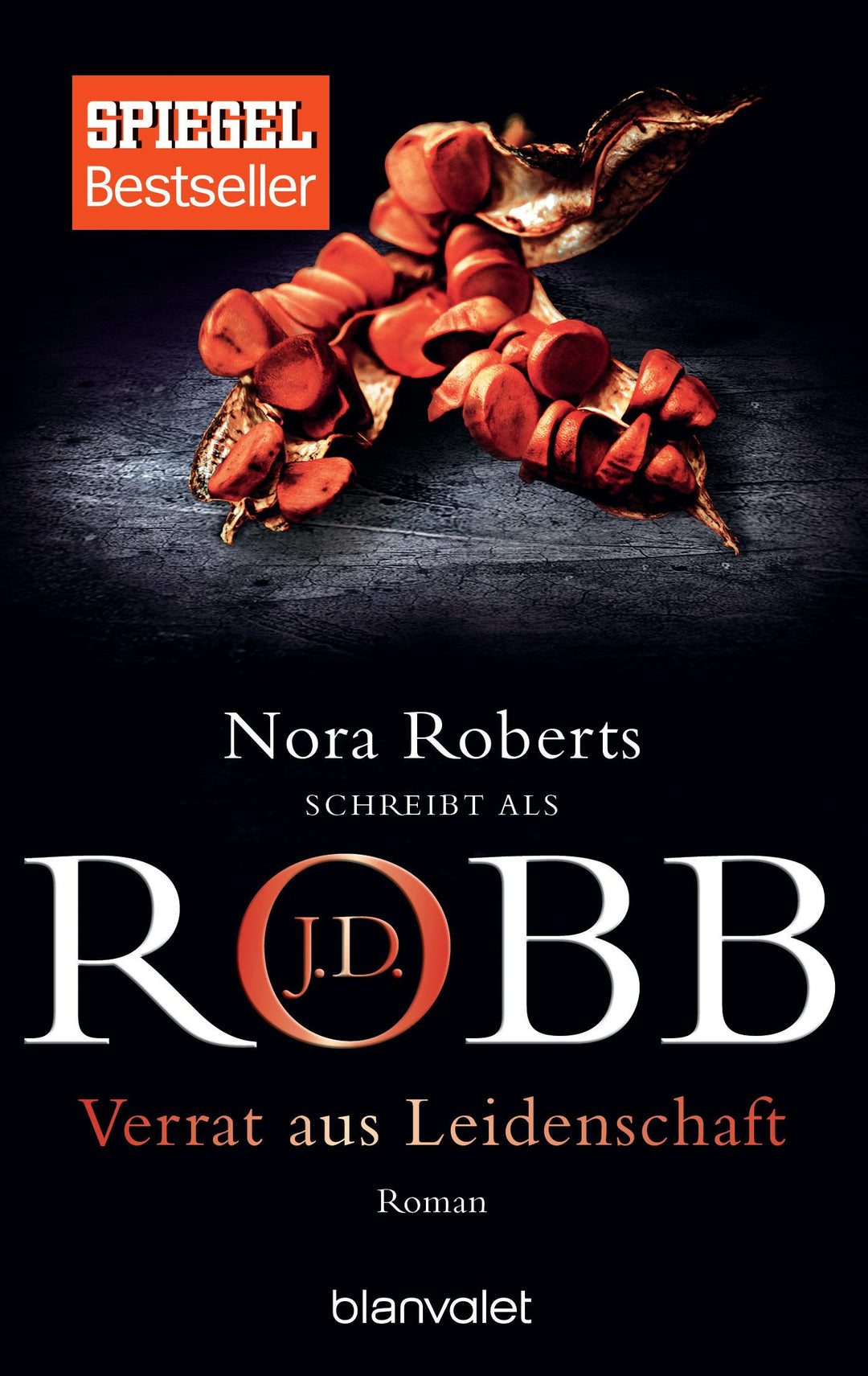 Verrat aus Leidenschaft | Robb, J. D.