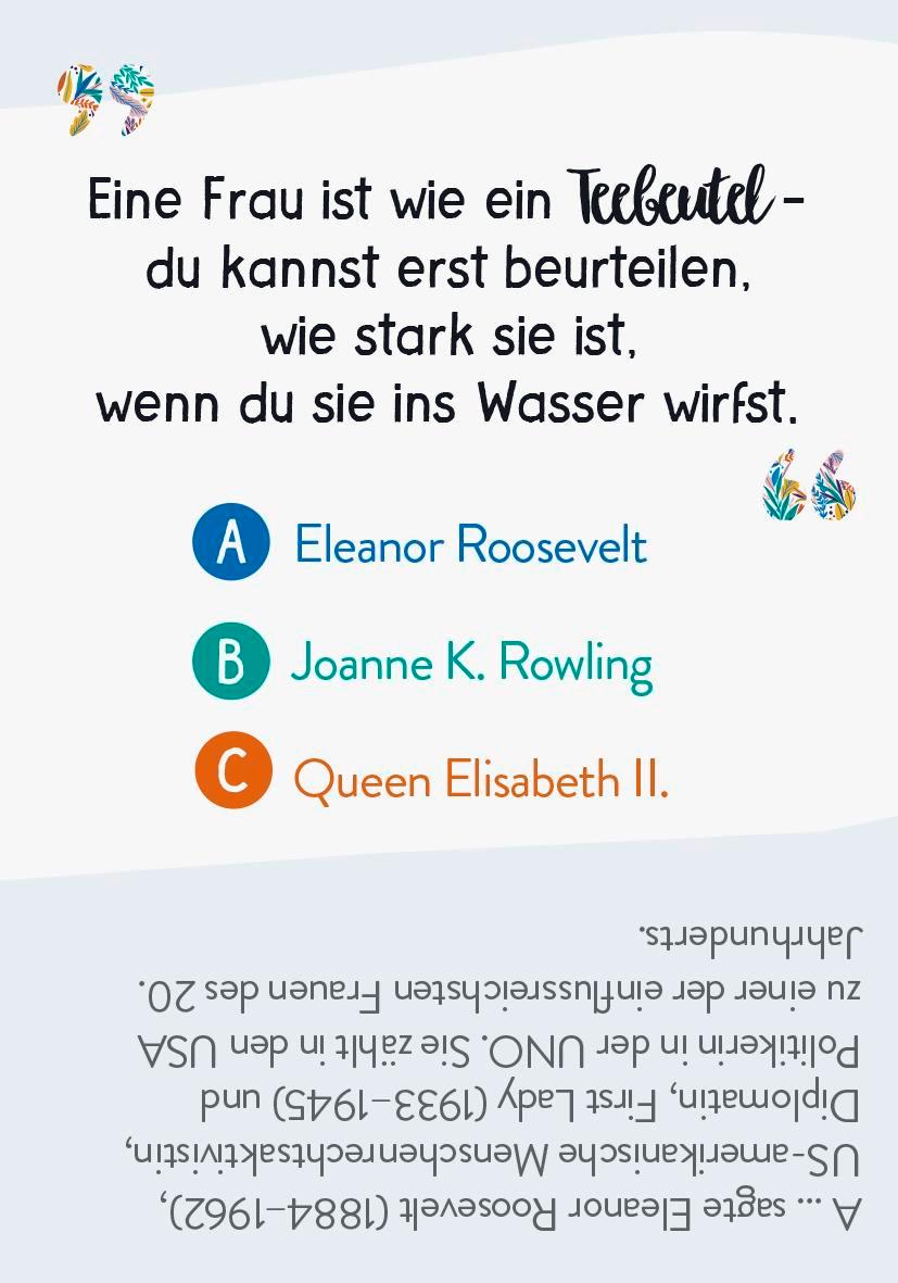 Wer hat's gesagt?! 99 Weisheiten kluger, mutiger und starker Frauen | -